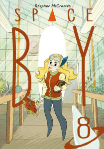 Space Boy Tome 8 - McCranie Stephen ; Félix Léana