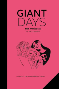 Giant Days Tome 7 : Nos années Fac. "Affronter le boss de fin" - Allison John ; Sarin Max ; Fleming Liz ; Cogar Whi