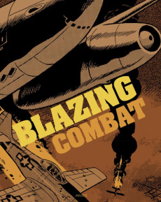 Blazing Combat - Goodwin Archie ; Orlando Joe ; Torres Angelo