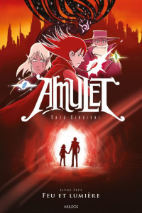 Amulet Tome 7 : Feu et lumière - Kibuishi Kazu ; Lecerf Diane