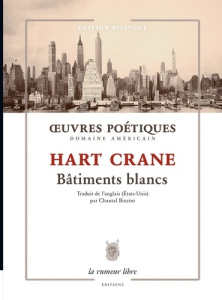 Bâtiments blancs. Edition bilingue français-anglais - Crane Hart ; Bizzini Chantal