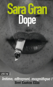 Dope - Gran Sara ; Smith Françoise