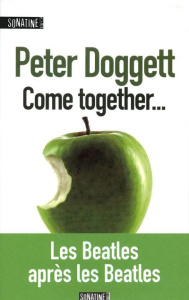 Come together... - Doggett Peter ; Derajinski Laura