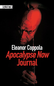 Apocalypse now. Journal - Coppola Eleanor ; Aronson Philippe