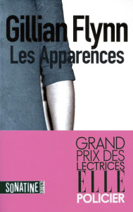 Les Apparences - Flynn Gillian ; Esquié Héloïse