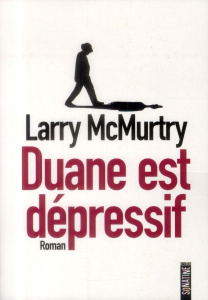 Duane est dépressif - McMurtry Larry ; Aslanides Sophie
