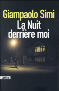 La nuit derrière moi - Simi Giampaolo ; Royère Sophie