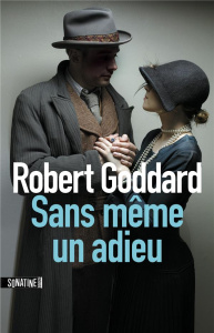 Sans même un adieu - Goddard Robert ; Demanuelli Claude ; Demanuelli Je
