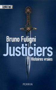 Justiciers - Fuligni Bruno