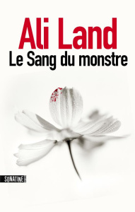 Le sang du monstre - Land Ali ; Szczeciner Pierre