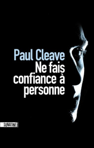 Ne fais confiance à personne - Cleave Paul ; Pointeau Fabrice