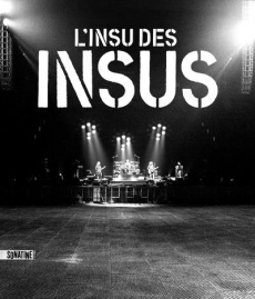 L'Insu des Insus. Coulisses d'une tournée - Alessandri Barbara d'