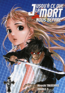 Jusqu'à ce que la mort nous sépare Tome 3 - Takashige Hiroshi ; Le Quéré David