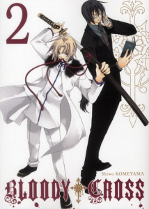 Bloody cross Tome 2 - Komeyama Shiwo ; Lamodière Fédoua