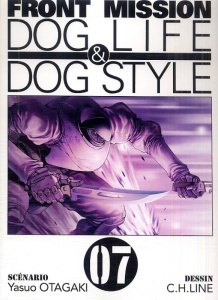 Front Mission Tome 7 : Dog Life & Dog Style - Otagaki Yasuo ; Le Quéré David