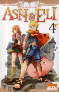 Ash & Eli Tome 4 - Takizaki Mamiya ; Le Quéré David