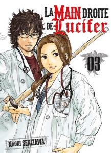 La main droite de Lucifer Tome 3 - Serizawa Naoki ; Leclerc Yohan