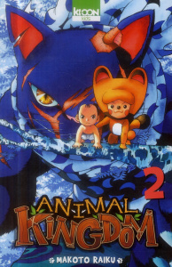 Animal Kingdom Tome 2 - Raiku Makoto ; Lamodière Fédoua