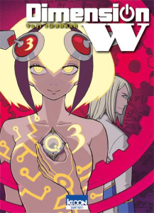 Dimension W Tome 3 - Iwahara Yuji ; Silvestre Jean-Benoît
