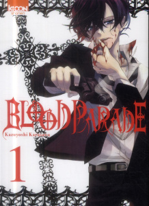 Blood Parade Tome 1 - Karasawa Kazuyoshi ; Oudin Géraldine