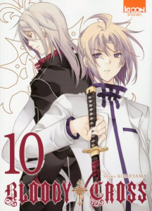 Bloody cross Tome 10 - Komeyama Shiwo ; Lamodière Fédoua
