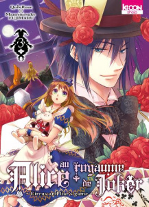 Alice au royaume de Joker Tome 3 - QUINROSE/FUJIMARU