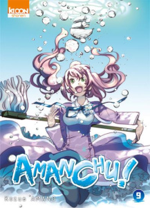 Amanchu ! Tome 9 - Amano Kozue ; Sanchez Tony