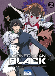 Darker than black Tome 2 - Iwahara Yuji ; Oudin Géraldine