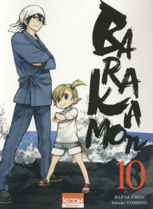 Barakamon Tome 10 - Yoshino Satsuki ; Lamodière Fédoua