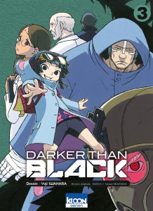Darker than black Tome 3 - Iwahara Yuji