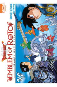 Dragon Quest - Emblem of Roto Tome 15 - Fujiwara Kamui ; Koyanagi Junji ; Lamodière Fédoua
