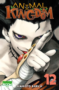 Animal Kingdom Tome 12 - Raiku Makoto ; Lamodière Fédoua