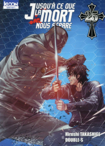 Jusqu'à ce que la mort nous sépare Tome 25 - Takashige Hiroshi