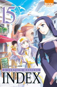 A certain magical Index Tome 15 - Kamachi Kazuma ; Kogino Chuya ; Le Quéré David