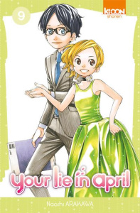 Your lie in April Tome 9 - Arakawa Naoshi ; Oudin Géraldine