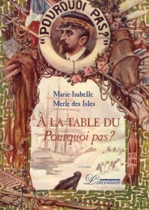 A la table du Pourquoi pas ? - Merle des Isles Marie-Isabelle