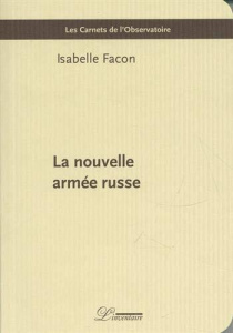 La nouvelle armée russe - Facon Isabelle
