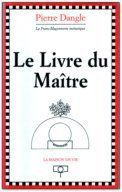Le livre du maître - Dangle Pierre