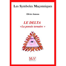 Le Delta. La pensée ternaire - Jumeau Olivier