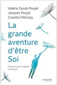 La grande aventure d'être soi - Collectif