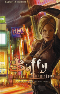 Buffy contre les vampires Tome 3 : Les Loups sont à nos portes - Goddard Drew ; Jeanty Georges ; Wicky Jérôme