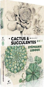 Cactus & succulentes - Ledoux Stéphanie
