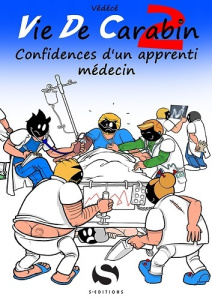 Vie de carabin Tome 2 : Confidences d'un apprenti médecin - Védécé
