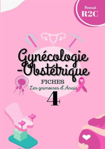 Gynécologie Obstétrique. Fiches - Al-Bayatti Anaïs