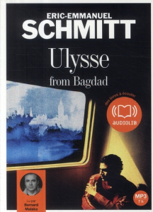 Ulysse from Bagdad. 1 CD audio MP3 - Schmitt Eric-Emmanuel ; Malaka Bernard