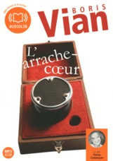 L'arrache-coeur. 1 CD audio MP3 - Vian Boris ; Cottençon Fanny