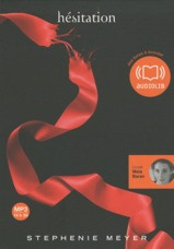 Hésitation. 2 CD audio MP3 - Meyer Stephenie ; Baran Maïa ; Rigoureau Luc ; All