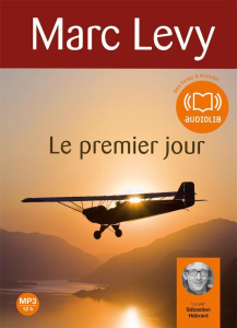 Le premier jour. 1 CD audio MP3 - Levy Marc ; Hébrant Sébastien