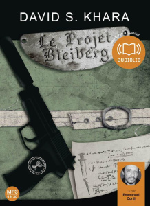 Le projet Bleiberg. 1 CD audio - Khara David ; Curtil Emmanuel