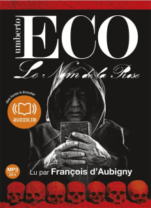 Le nom de la rose. 2 CD audio MP3 - Eco Umberto ; Aubigny François d' ; Raimbault Mich
